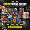 Shine UV DTF gang sheet transfers for hard surfaces with cup application examples and same-day shipping.
